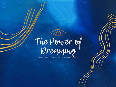 The Power of Dreaming